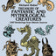 Treasury of Fantastic and Mythological Creatures: 1,087 Renderings from Historic Sources (Dover Pictorial Archive)