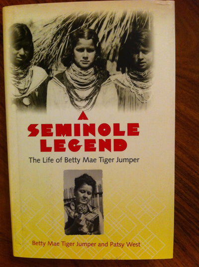A Seminole Legend: The Life of Betty Mae Tiger Jumper