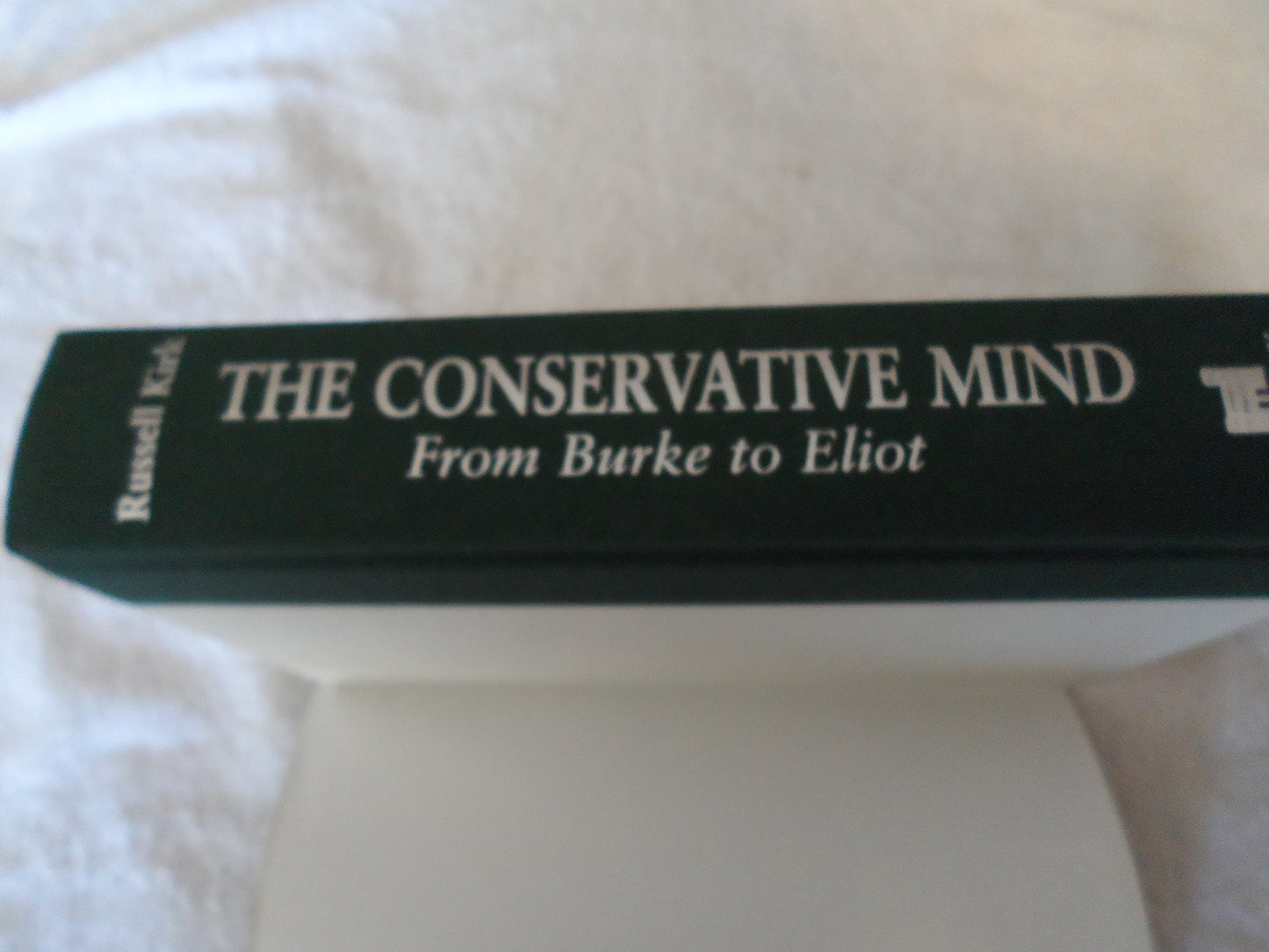 The Conservative Mind: From Burke to Eliot