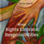 When Rights Embrace Responsibilities: Biocultural Rights and the Conservation of Environment