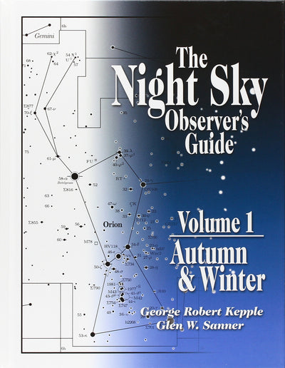 The Night Sky Observer's Guide: Autumn & Winter: 1 by Kepple