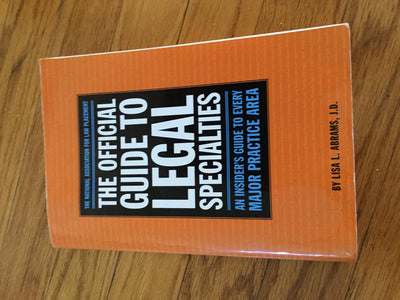 Official Guide to Legal Specialties (Academic and Career Success Series)