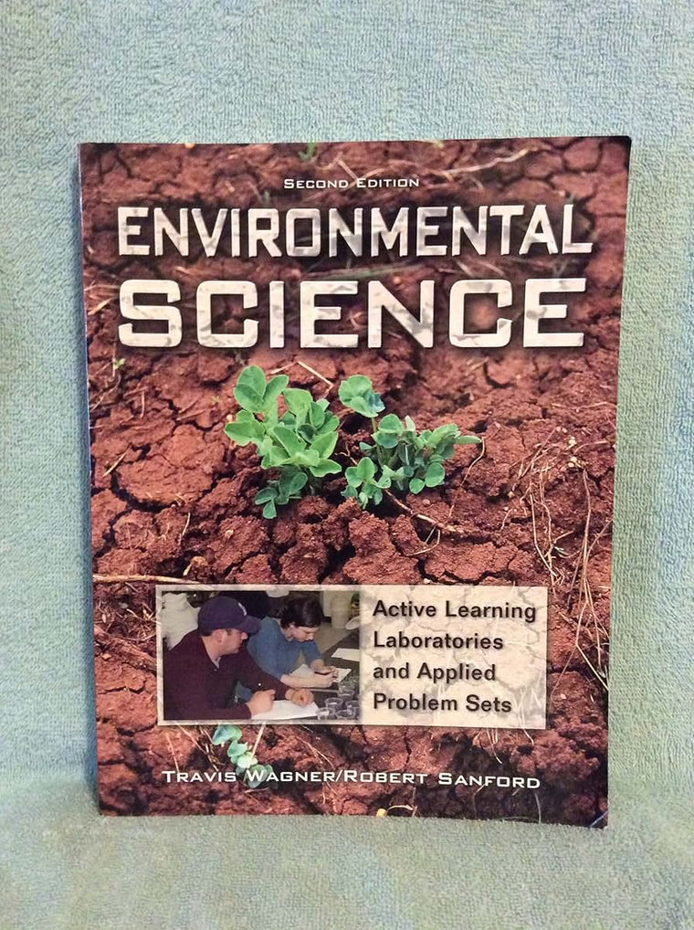 Environmental Science: Active Learning Laboratories and Applied Problem Sets