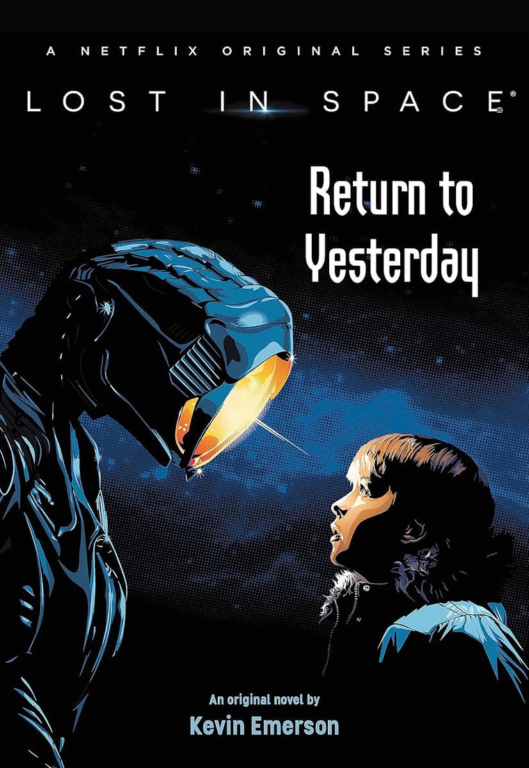 Lost in Space: Return to Yesterday (Lost in Space, 1)