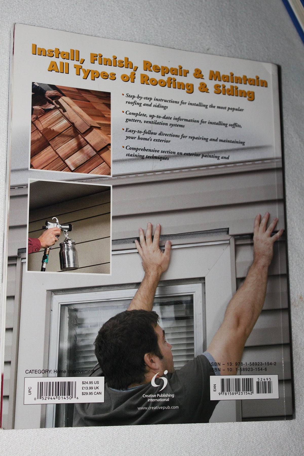 The Complete Guide to Roofing & Siding: Install, Finish, Repair, Maintain (Black & Decker)