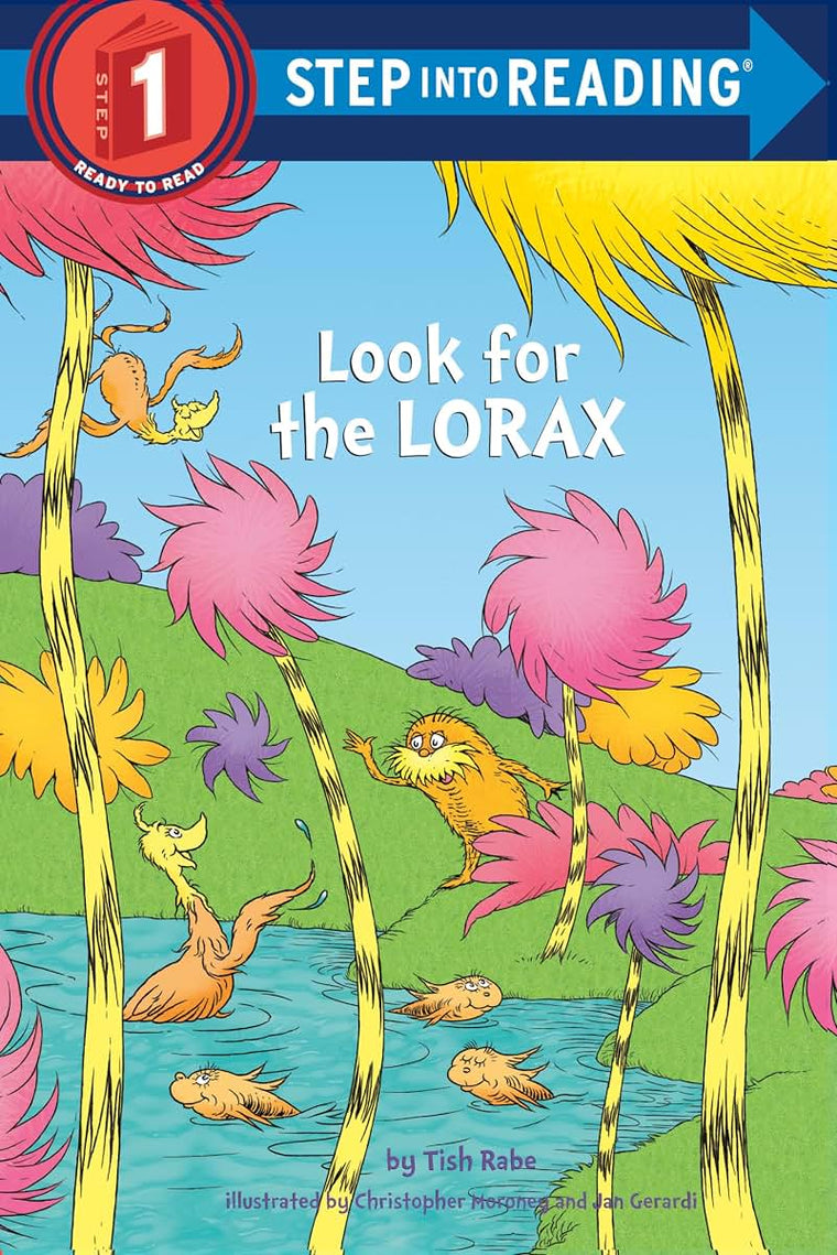 Look for the Lorax (Dr. Seuss) (Step into Reading)