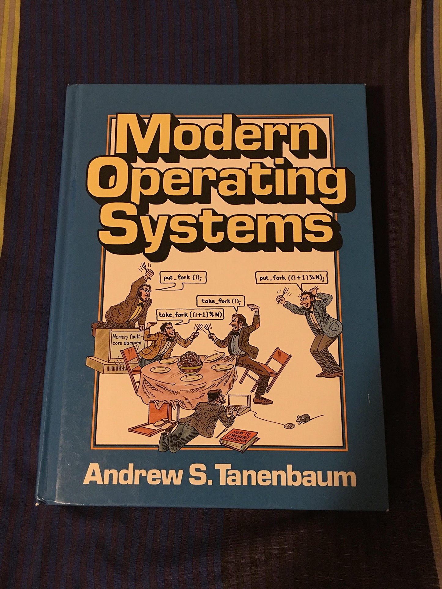 Modern Operating Systems by Tanenbaum, Andrew S.