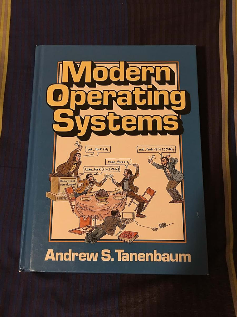 Modern Operating Systems by Tanenbaum, Andrew S.