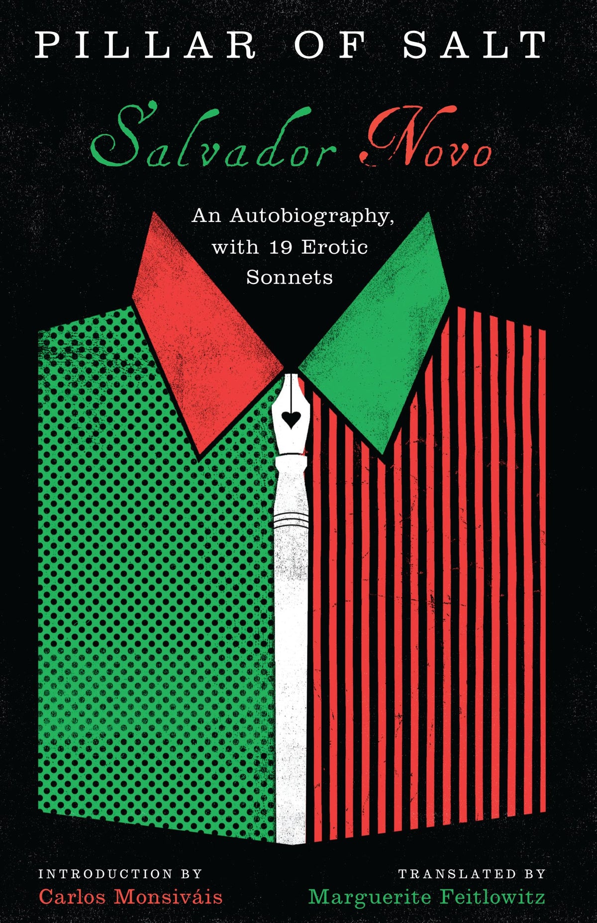 Pillar of Salt: An Autobiography, with 19 Erotic Sonnets (Texas Pan American Literature in Translation Series)
