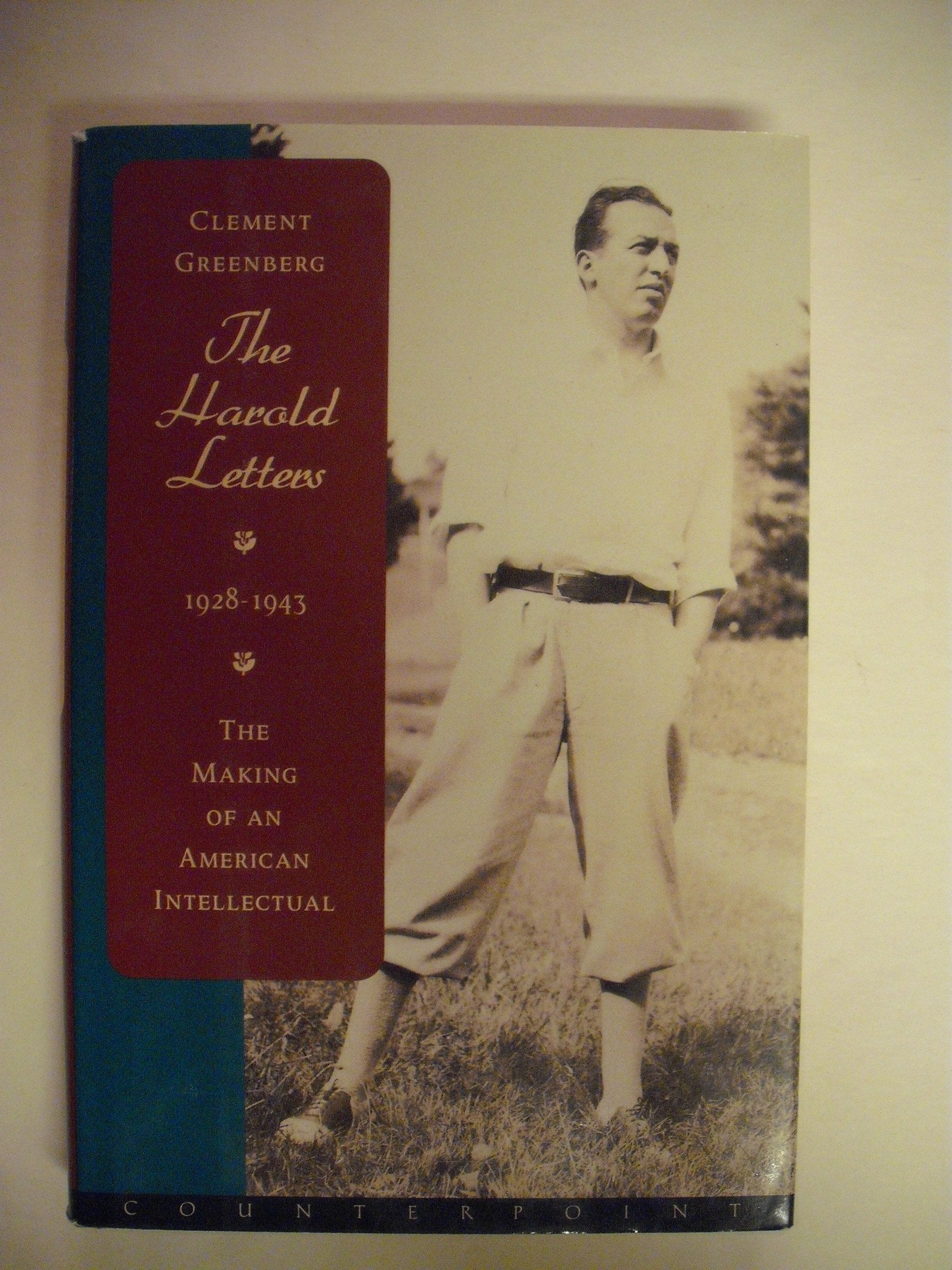 The Harold Letters 1928-1943: The Making of an American Intellectual