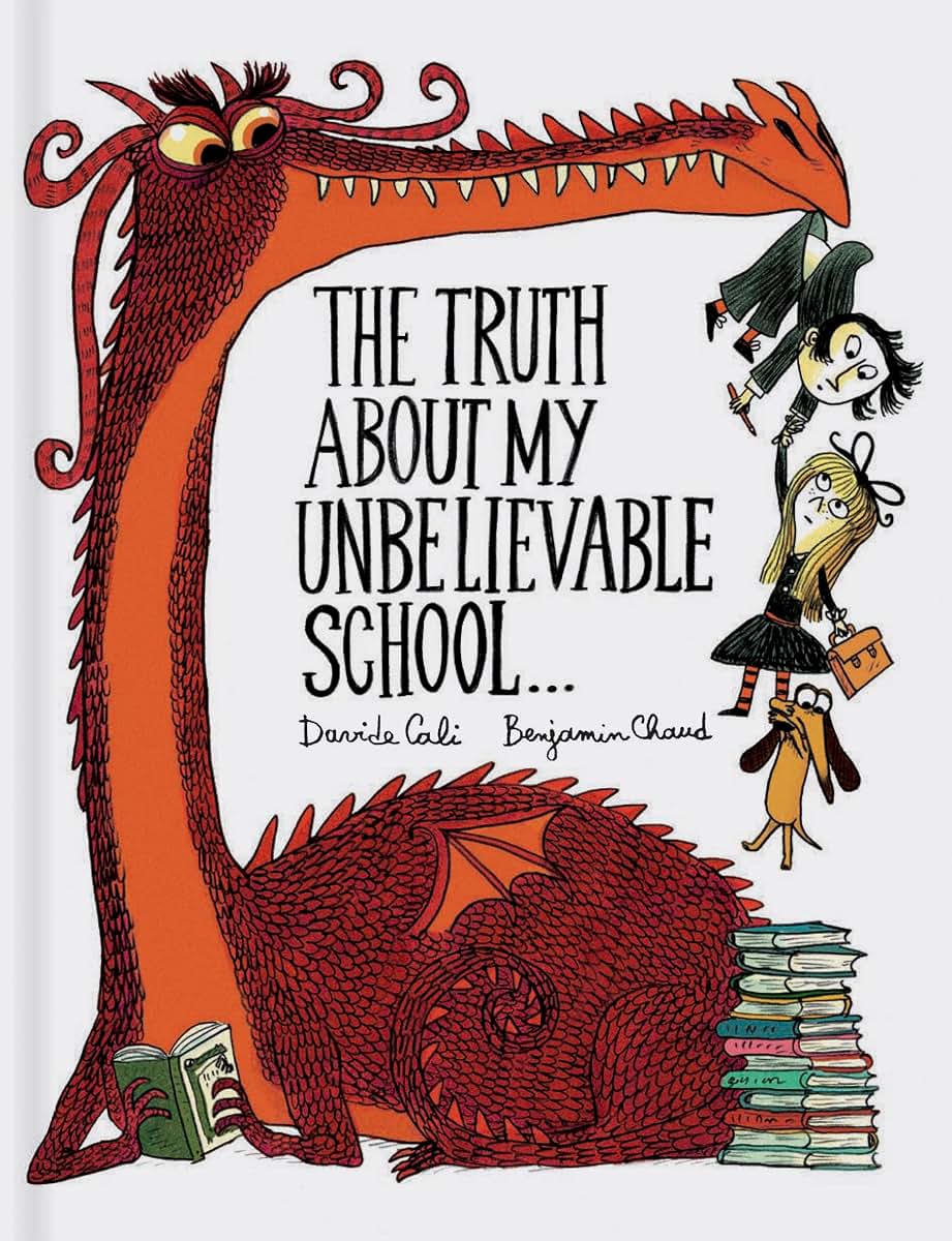 The Truth About My Unbelievable School . . . (A Funny Thing Happened)