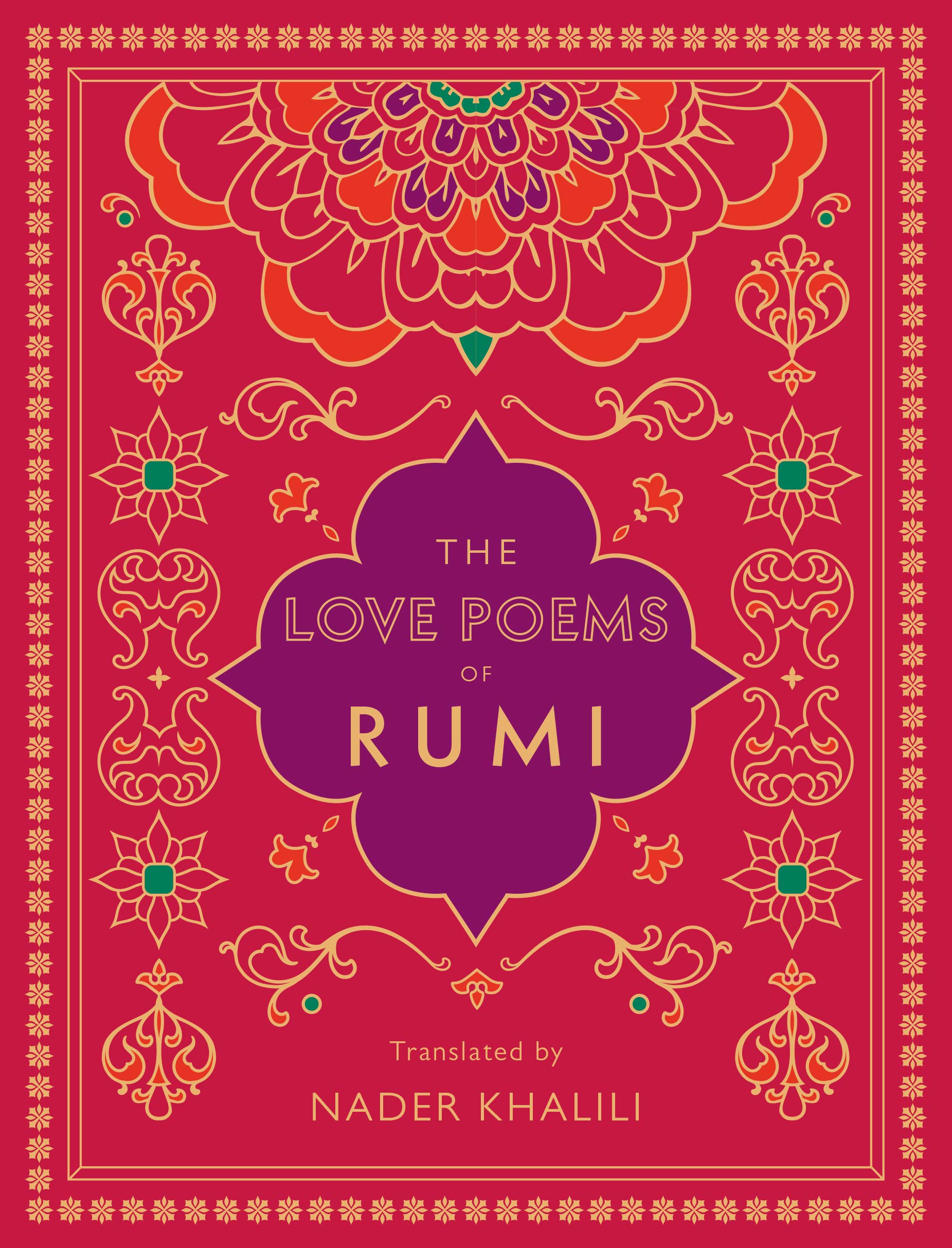 The Love Poems of Rumi: Translated by Nader Khalili (Volume 2) (Timeless Rumi, 2)