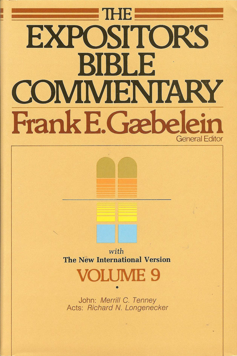 The Expositor's Bible Commentary (Volume 9) - John and Acts