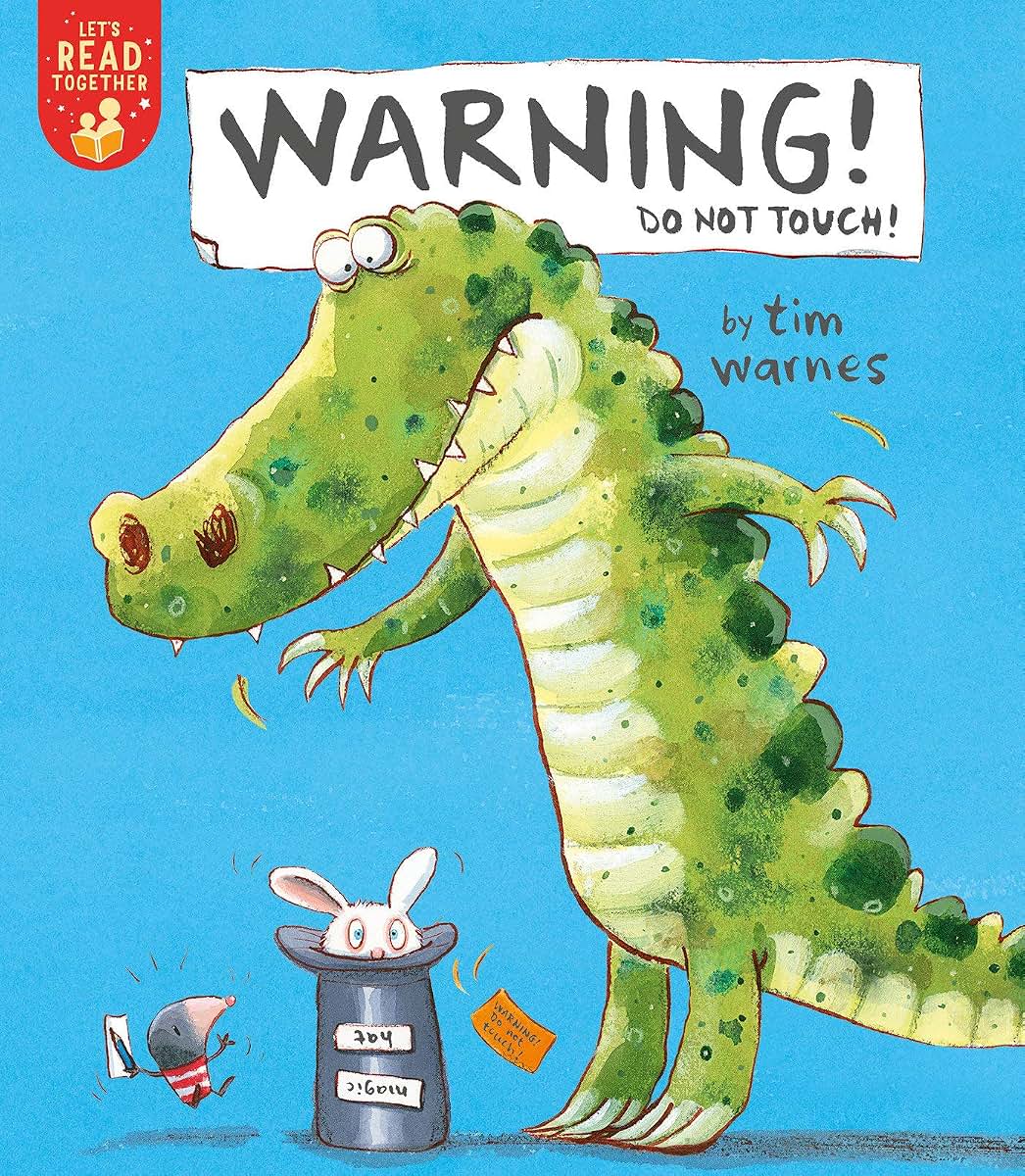 Warning! Do Not Touch! (Let's Read Together)