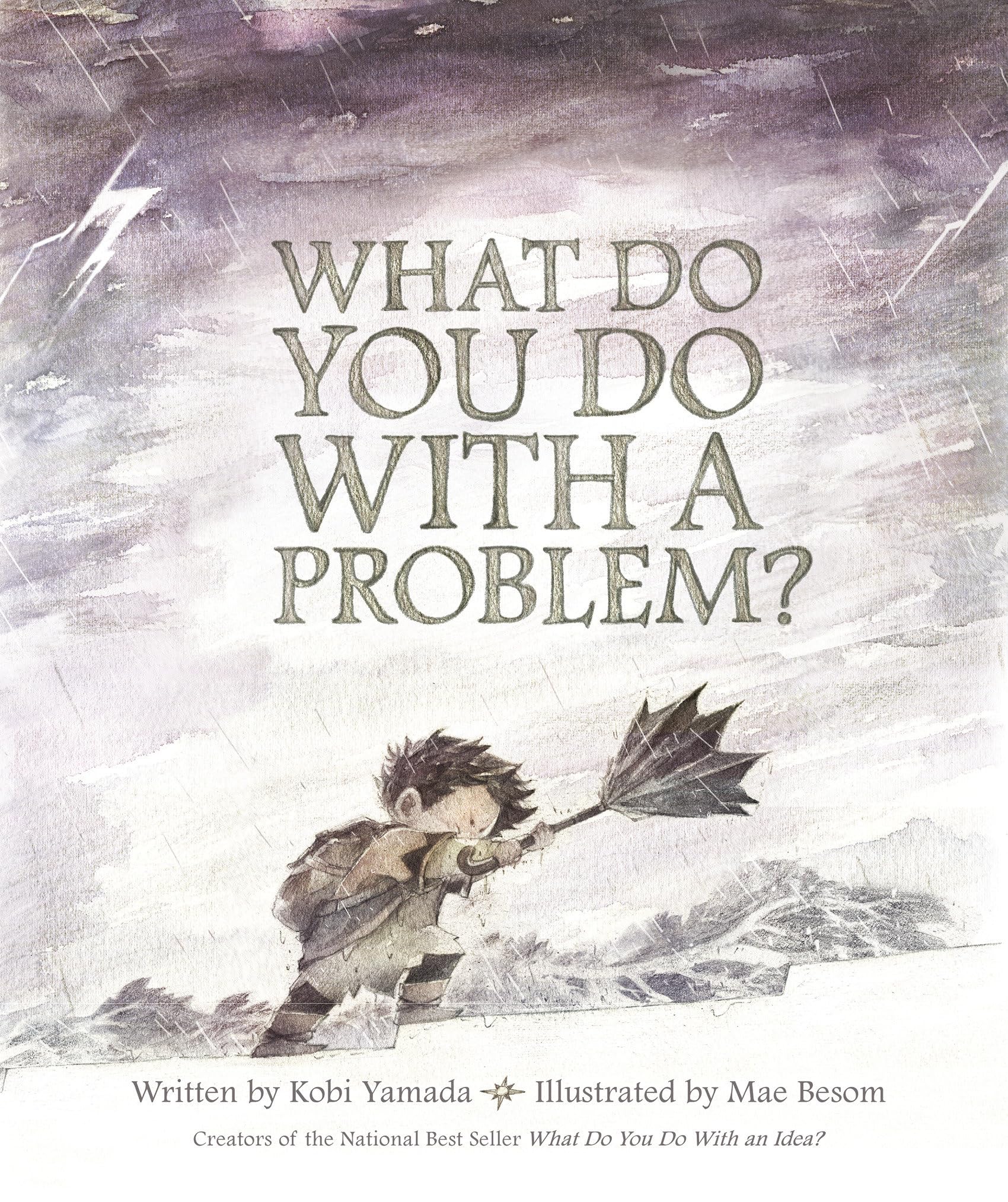 What Do You Do With a Problem? - New York Times best seller