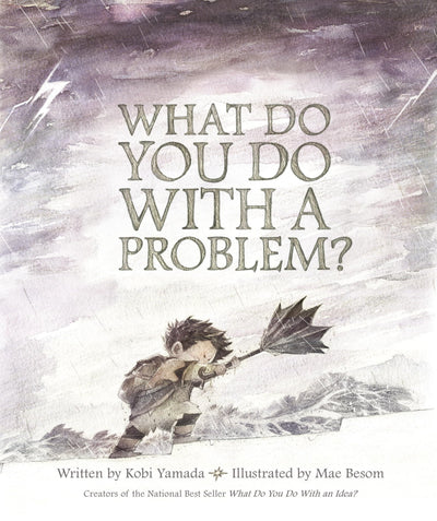 What Do You Do With a Problem? - New York Times best seller