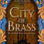 Daevabad Trilogy Series 3 Books Collection Set By S. A. Chakraborty (The City of Brass, The Kingdom of Copper, The Empire of Gold)