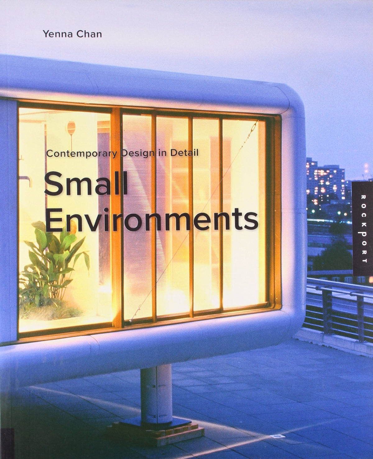 Small Environments (Contemporary Design in Detail)