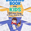 The Drawing Book for Kids: 365 Daily Things to Draw, Step by Step (Woo! Jr. Kids Activities Books)