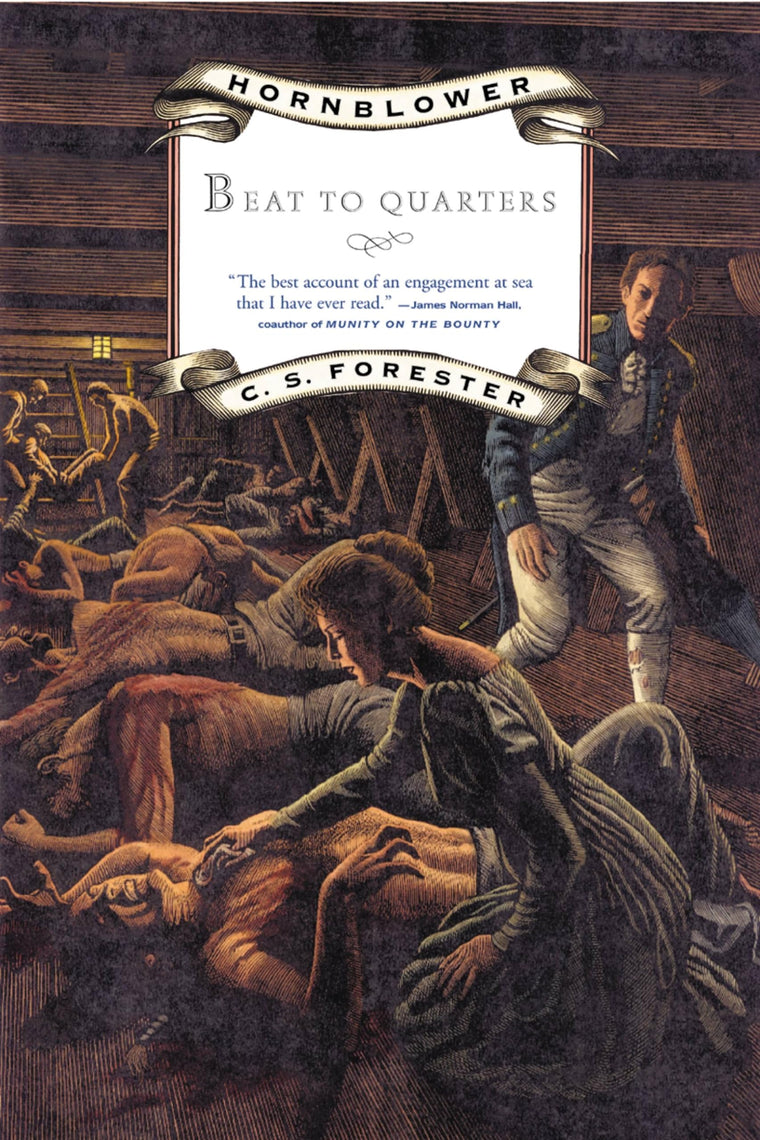 Hornblower: Beat to Quarters (Hornblower Saga) by Forester,