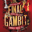 The Final Gambit (The Inheritance Games, 3)