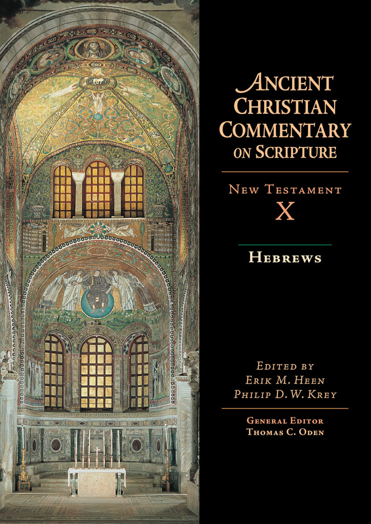 Hebrews (Ancient Christian Commentary on Scripture, NT Volume 10)