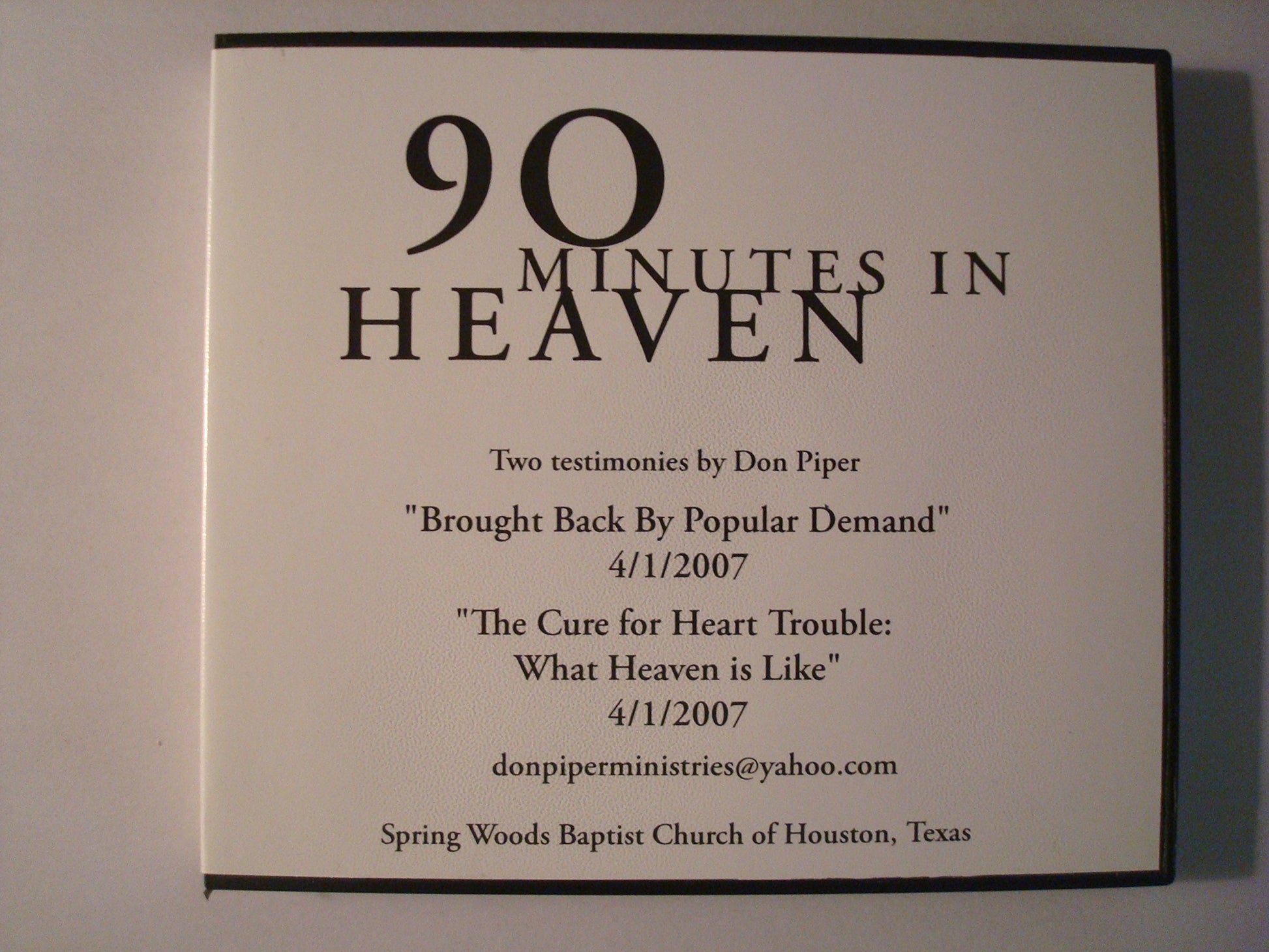 90 Minutes in Heaven: A True Story of Life and Death