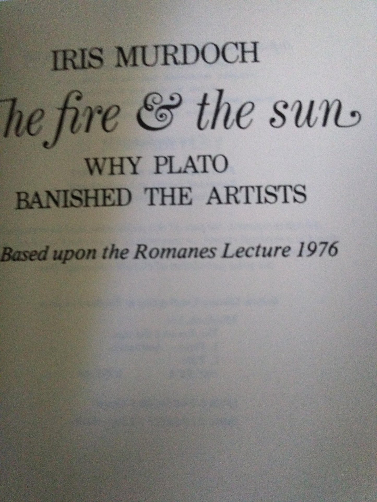The Fire and the Sun: Why Plato Banished the Artists. Based