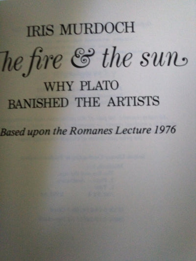 The Fire and the Sun: Why Plato Banished the Artists. Based
