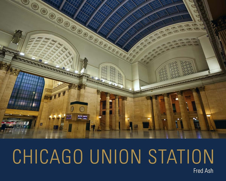 Chicago Union Station (Railroads Past and Present)