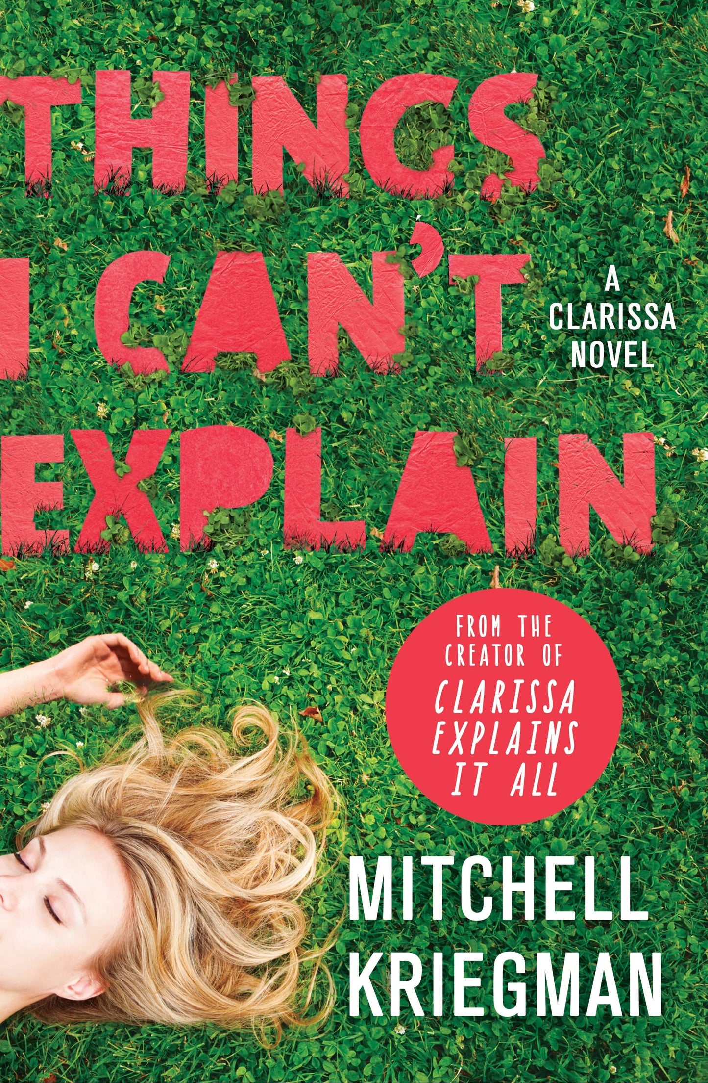 Things I Can't Explain: A Clarissa Novel by Kriegman, Mitche
