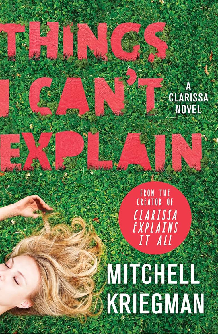 Things I Can't Explain: A Clarissa Novel by Kriegman, Mitche