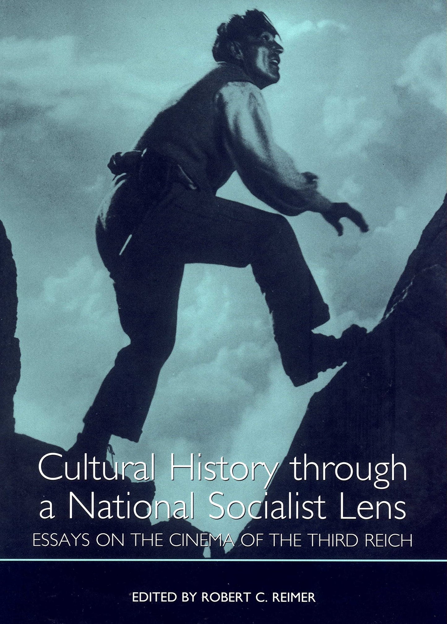 Cultural History Through a National Socialist Lens (Studies in German Literature, Linguistics, and Culture) (Studies in German Literature Linguistics and Culture, 1)