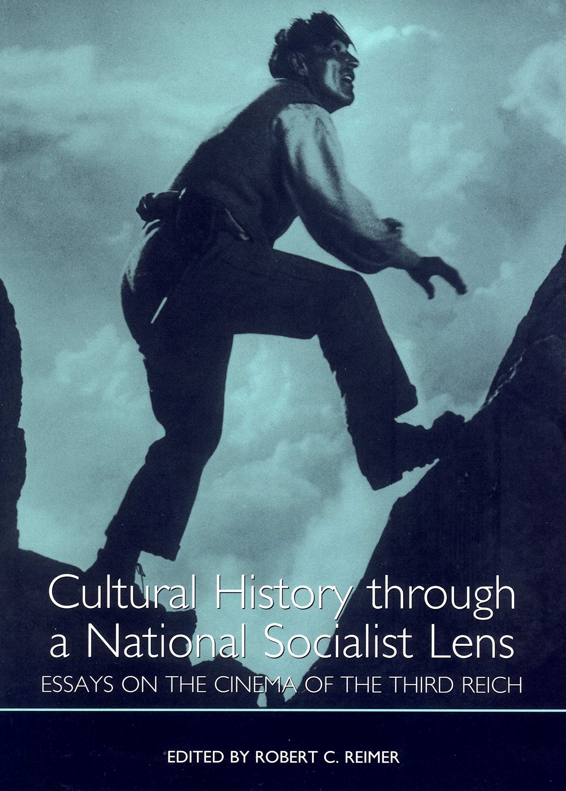 Cultural History Through a National Socialist Lens (Studies in German Literature, Linguistics, and Culture) (Studies in German Literature Linguistics and Culture, 1)