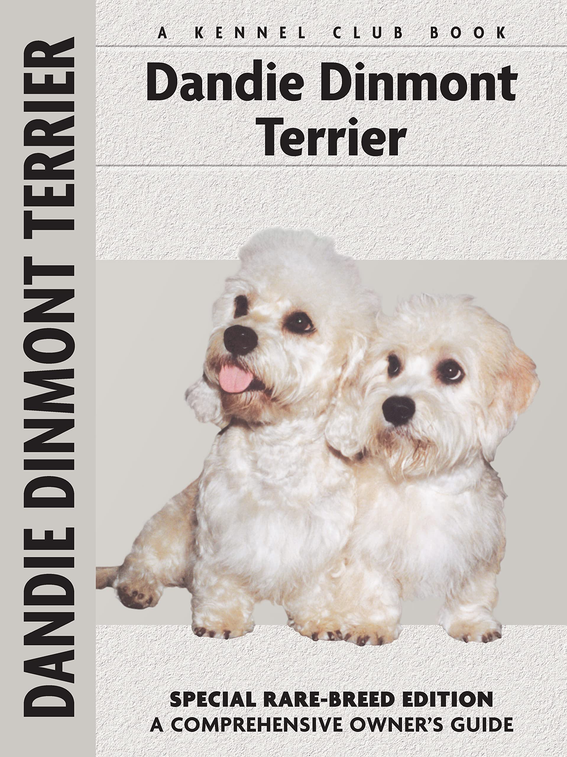 Dandie Dinmont Terrier (Comprehensive Owner's Guide)