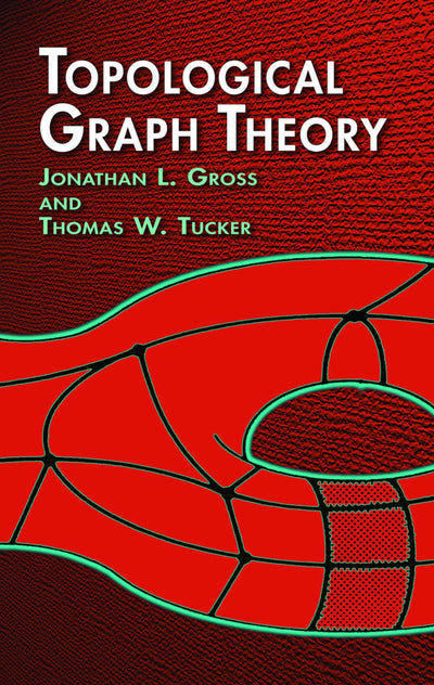 Topological Graph Theory (Dover Books on Mathematics)