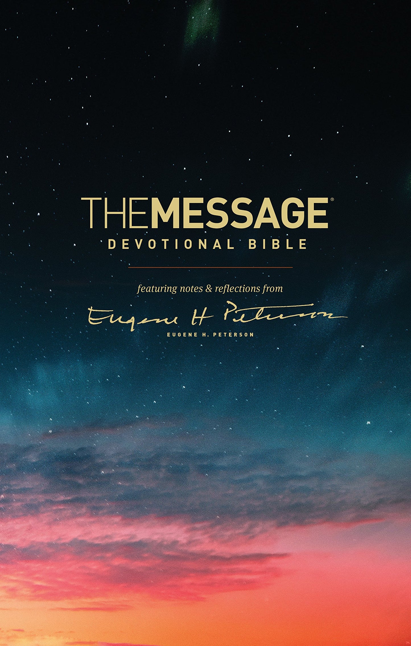 The Message Devotional Bible (Hardcover): Featuring Notes and Reflections from Eugene H. Peterson