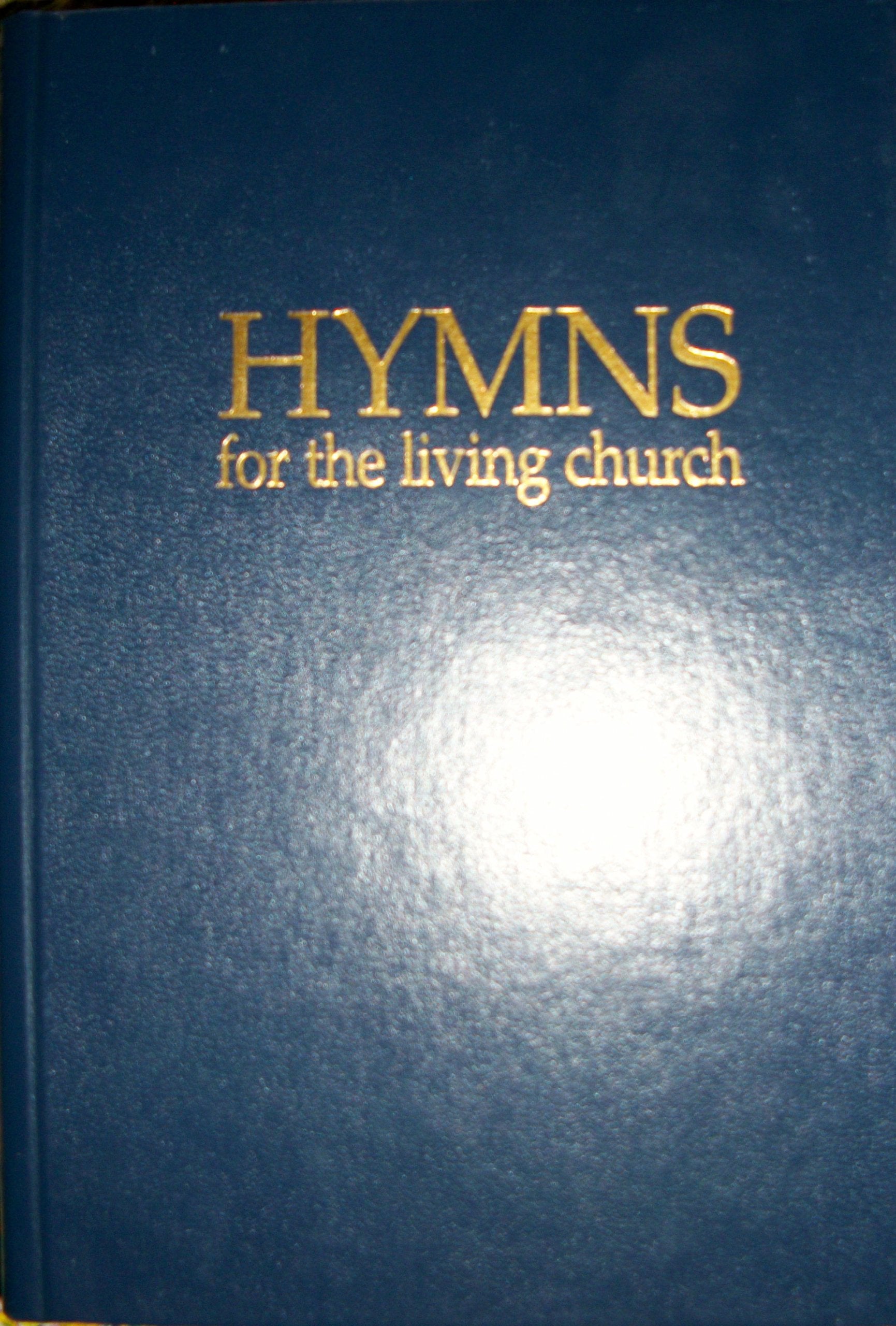 Hymns for the Living Church: Hymnal