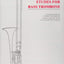 Etudes for Bass Trombone: Elementary