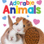 Adorable Animals - Touch and Feel Board Book - Sensory Board Book