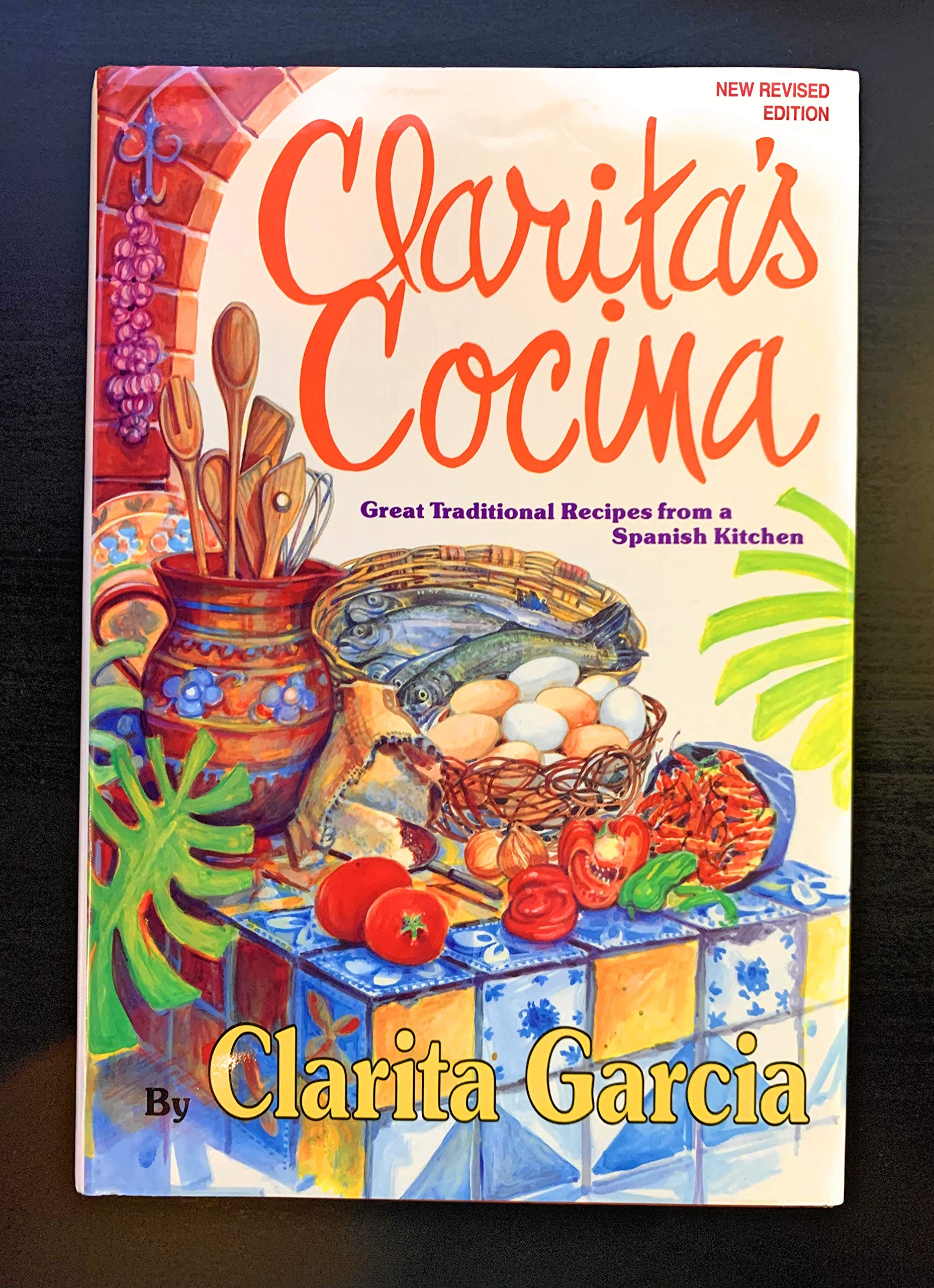 Clarita's Cocina : Great Traditional Recipes from a Spanish Kitchen