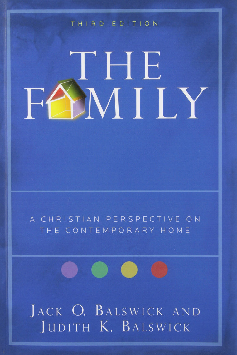 The Family: A Christian Perspective on the Contemporary Home