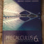 Precalculus: Mathematics for Calculus, 6th Edition