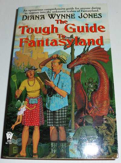The Tough Guide to Fantasyland