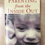 Parenting from the Inside Out: How a Deeper Self-Understanding