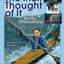 The Inuit Thought of It: Amazing Arctic Innovations (We Thought of It)