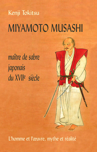 Miyamoto Musashi - matre de sabre japonais du XVIIe sicle