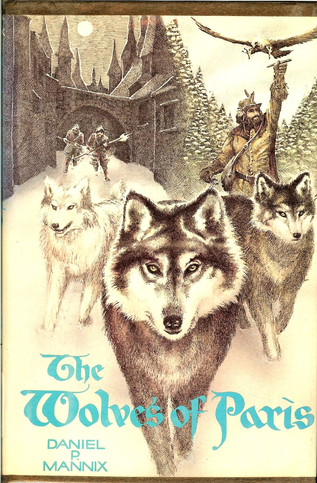 The Wolves of Paris: A Novel