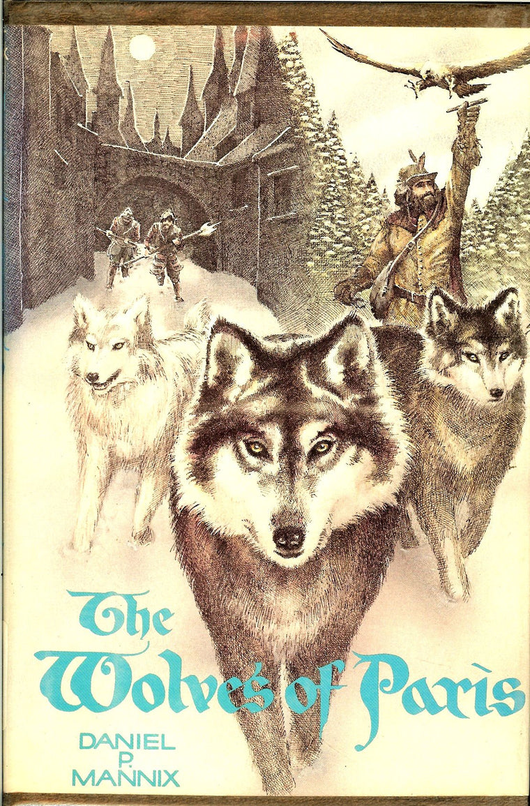 The Wolves of Paris: A Novel
