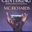 Centering in Pottery, Poetry, and the Person